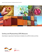 SPS Measures: Status Report on Agricultural Trade between Cambodia, the Lao PDR, Viet Nam and China