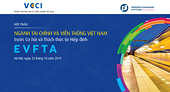 Conference: Vietnam Finance – Telecommunication Sectors: Opportunities and Challenges from EVFTA