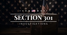 USTR Takes Action in Forced Labor Section 301 Investigations